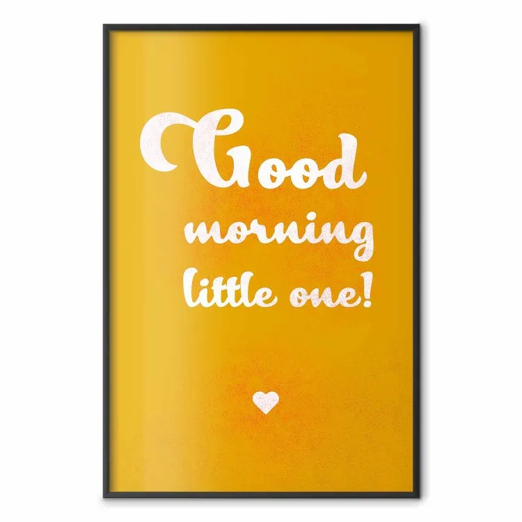 Good Morning Little One - white English text on a yellow background