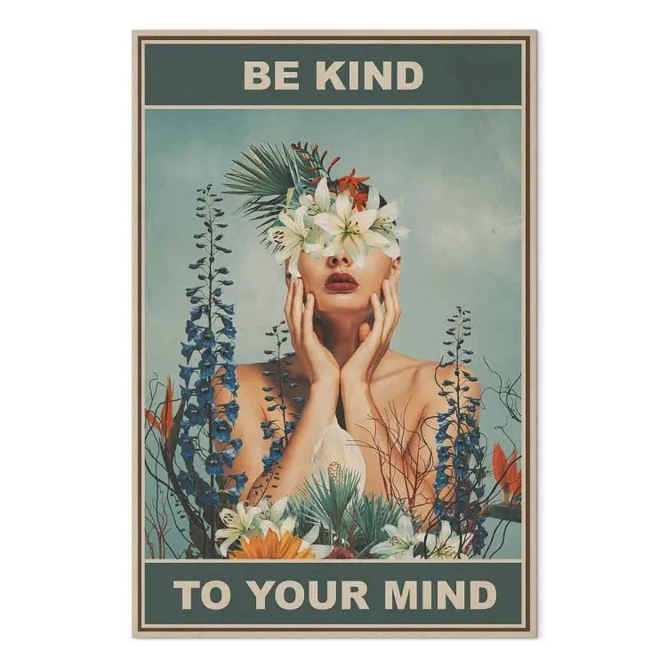 Be Kind to Your Mind (1-piece) Vertical - woman and colorful flowers